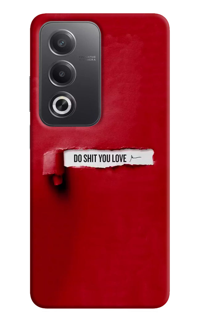 Do Shit You Love Oppo A3 Pro 5G Hard Case Back Cover by Casekaro