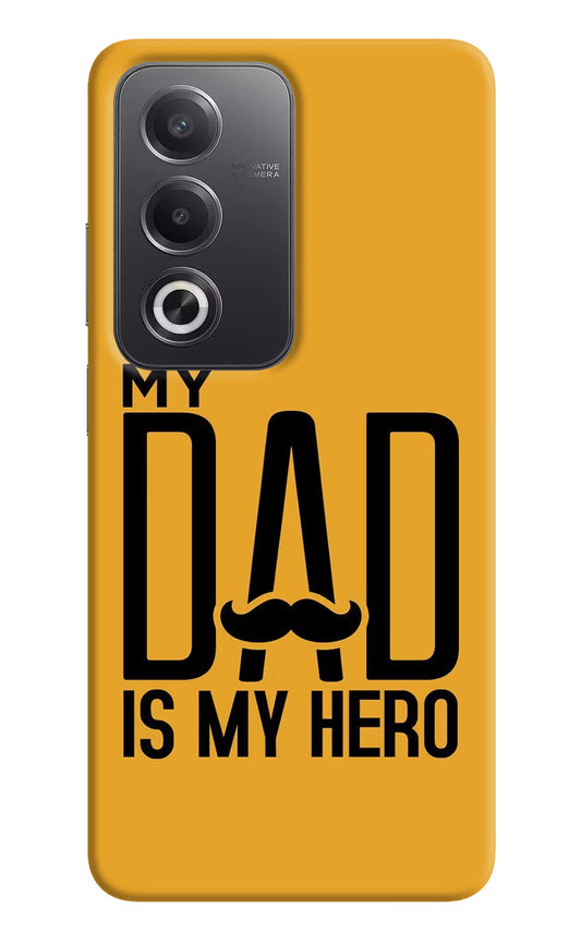 My Dad Is My Hero Oppo A3 Pro 5G Hard Case Back Cover by Casekaro
