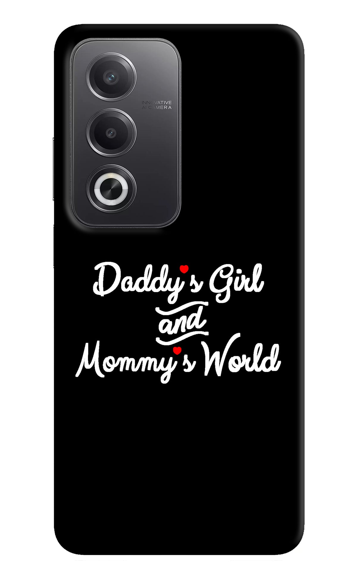 Daddy's Girl and Mommy's World Oppo A3 Pro 5G Back Cover