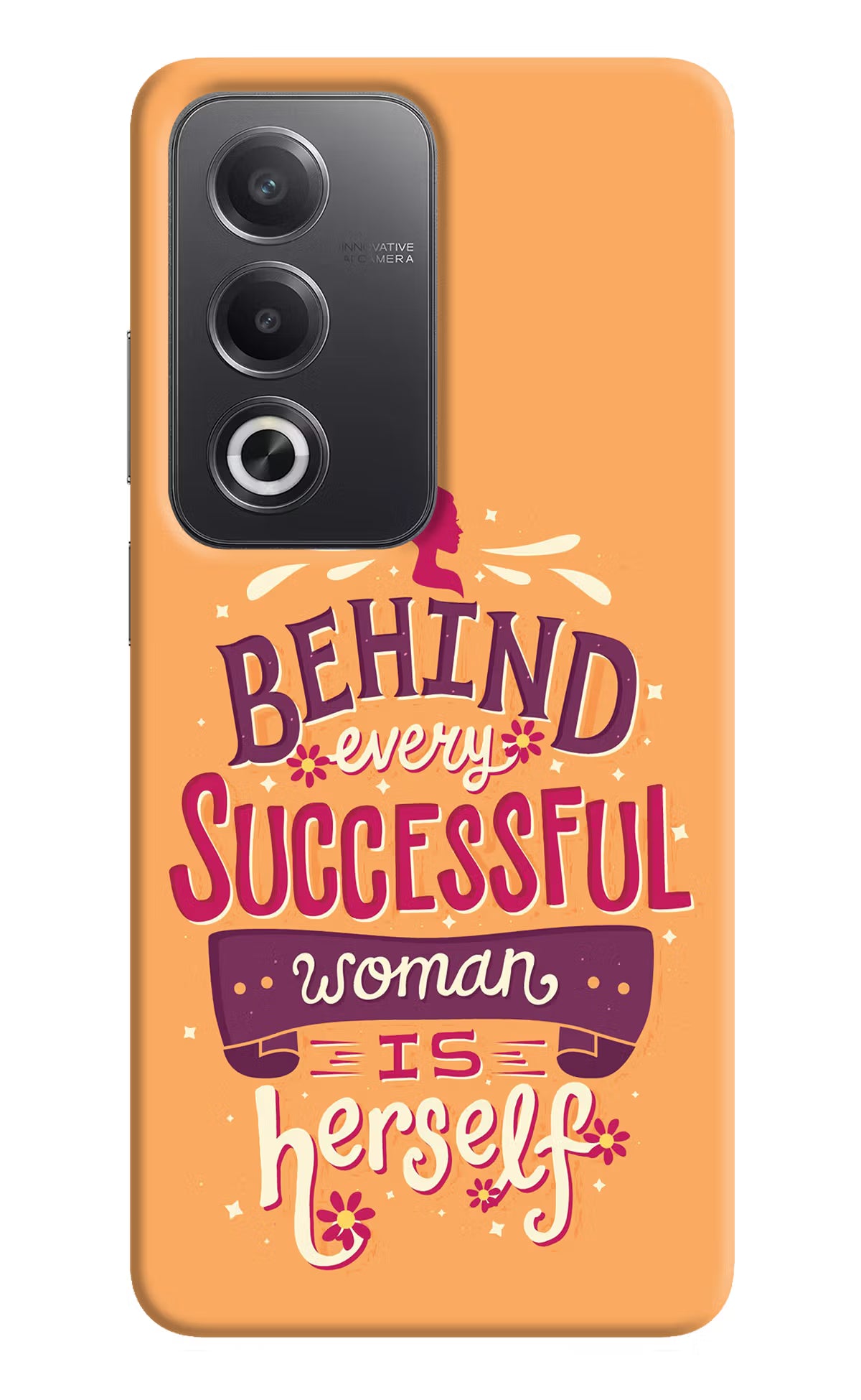 Behind Every Successful Woman There Is Herself Oppo A3 Pro 5G Hard Case Back Cover by Casekaro