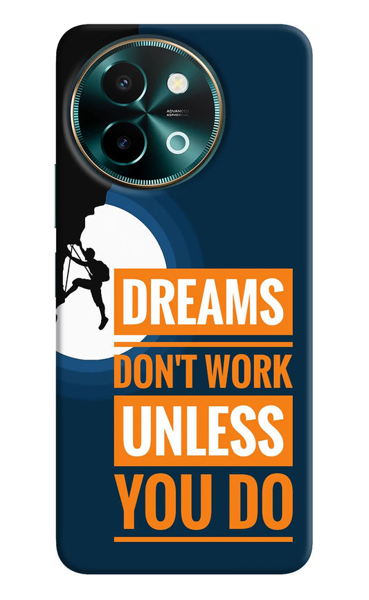 Dreams Don’T Work Unless You Do Vivo Y58 5G Hard Case Back Cover by Casekaro