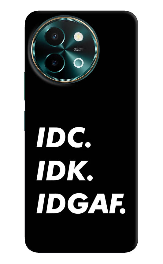 Idc Idk Idgaf Vivo Y58 5G Hard Case Back Cover by Casekaro
