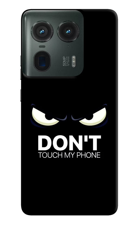 Don'T Touch My Phone Moto Edge 50 Ultra 5G Hard Case Back Cover by Casekaro