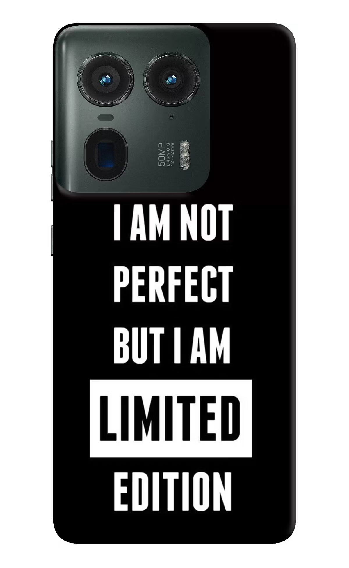 I Am Not Perfect But I Am Limited Edition Moto Edge 50 Ultra 5G Hard Case Back Cover by Casekaro