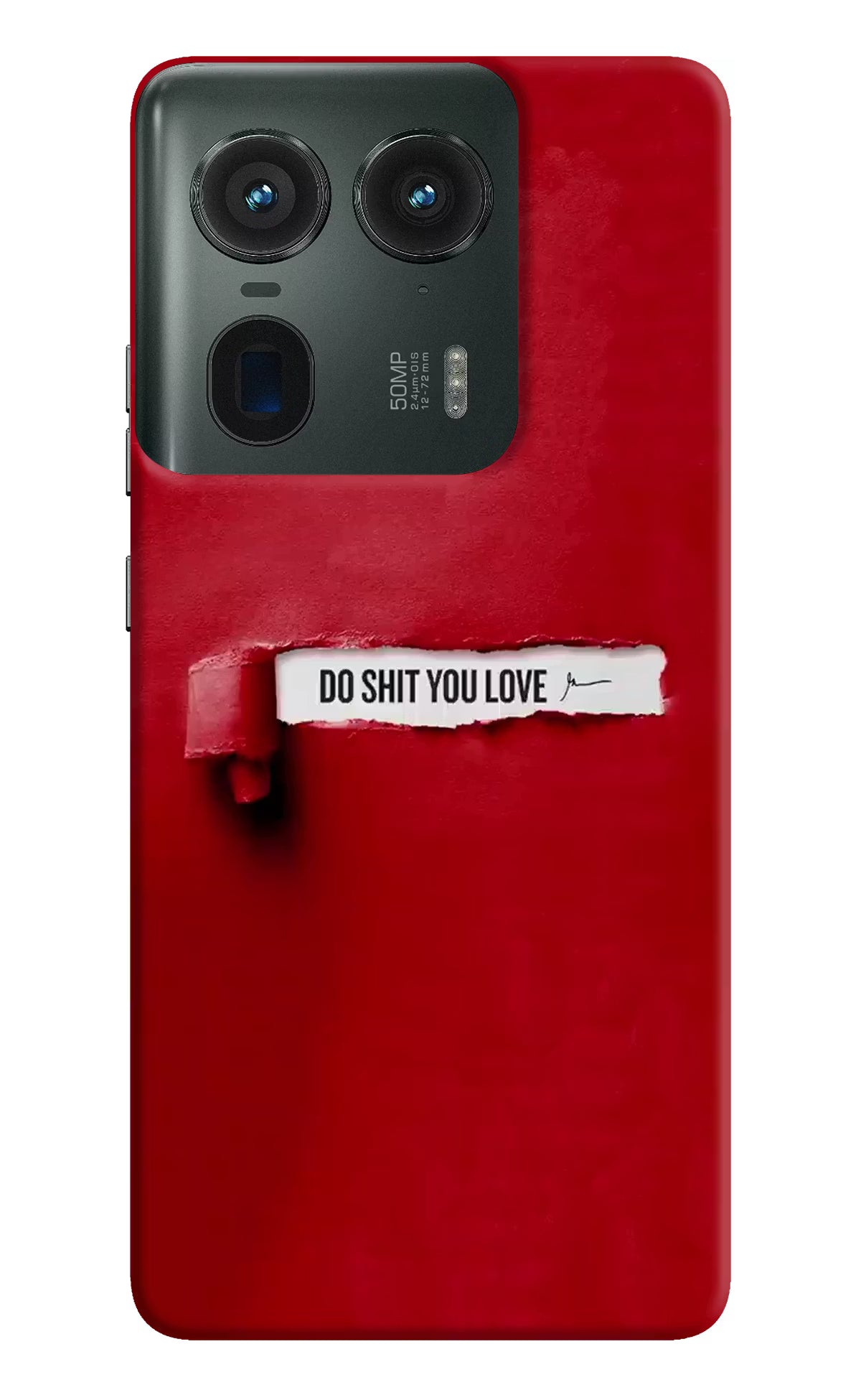 Do Shit You Love Moto Edge 50 Ultra 5G Hard Case Back Cover by Casekaro