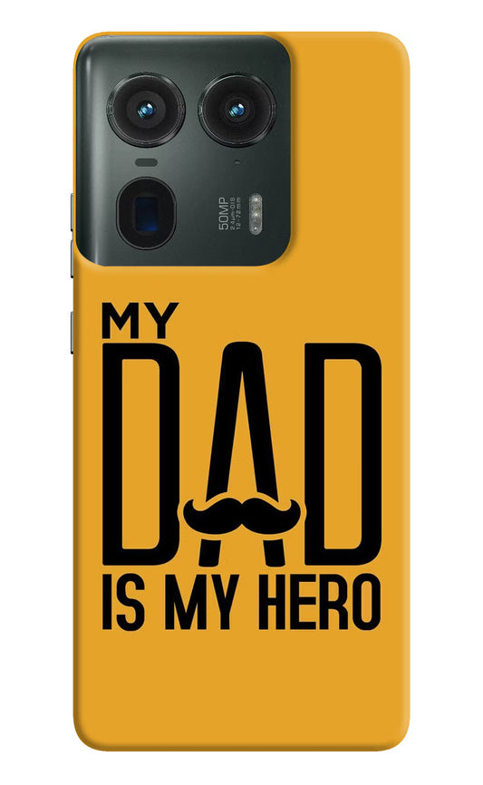 My Dad Is My Hero Moto Edge 50 Ultra 5G Hard Case Back Cover by Casekaro