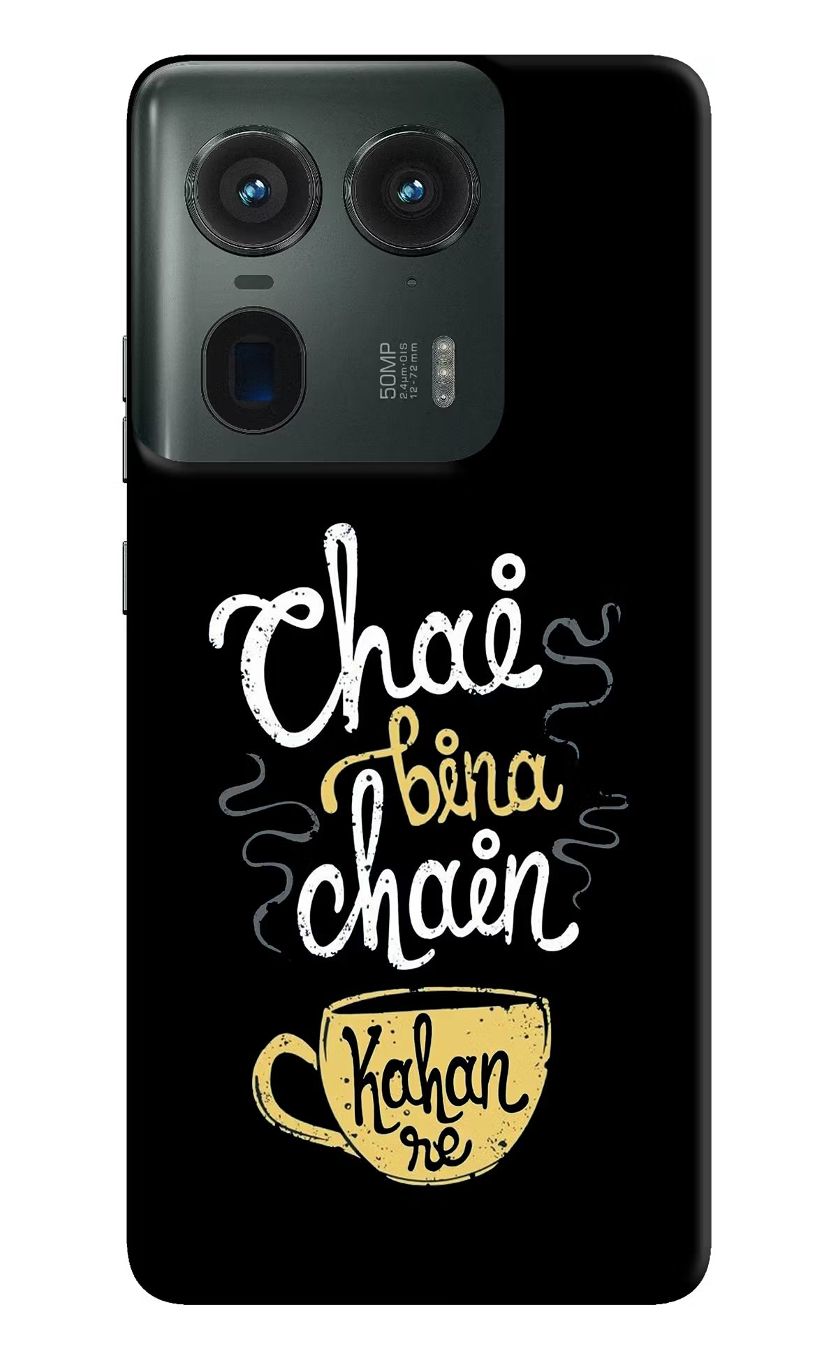 Chai Bina Chain Kaha Re Moto Edge 50 Ultra 5G Hard Case Back Cover by Casekaro