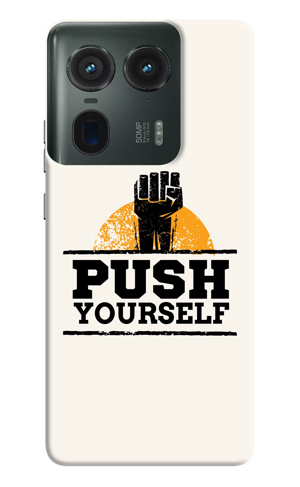 Push Yourself Moto Edge 50 Ultra 5G Hard Case Back Cover by Casekaro