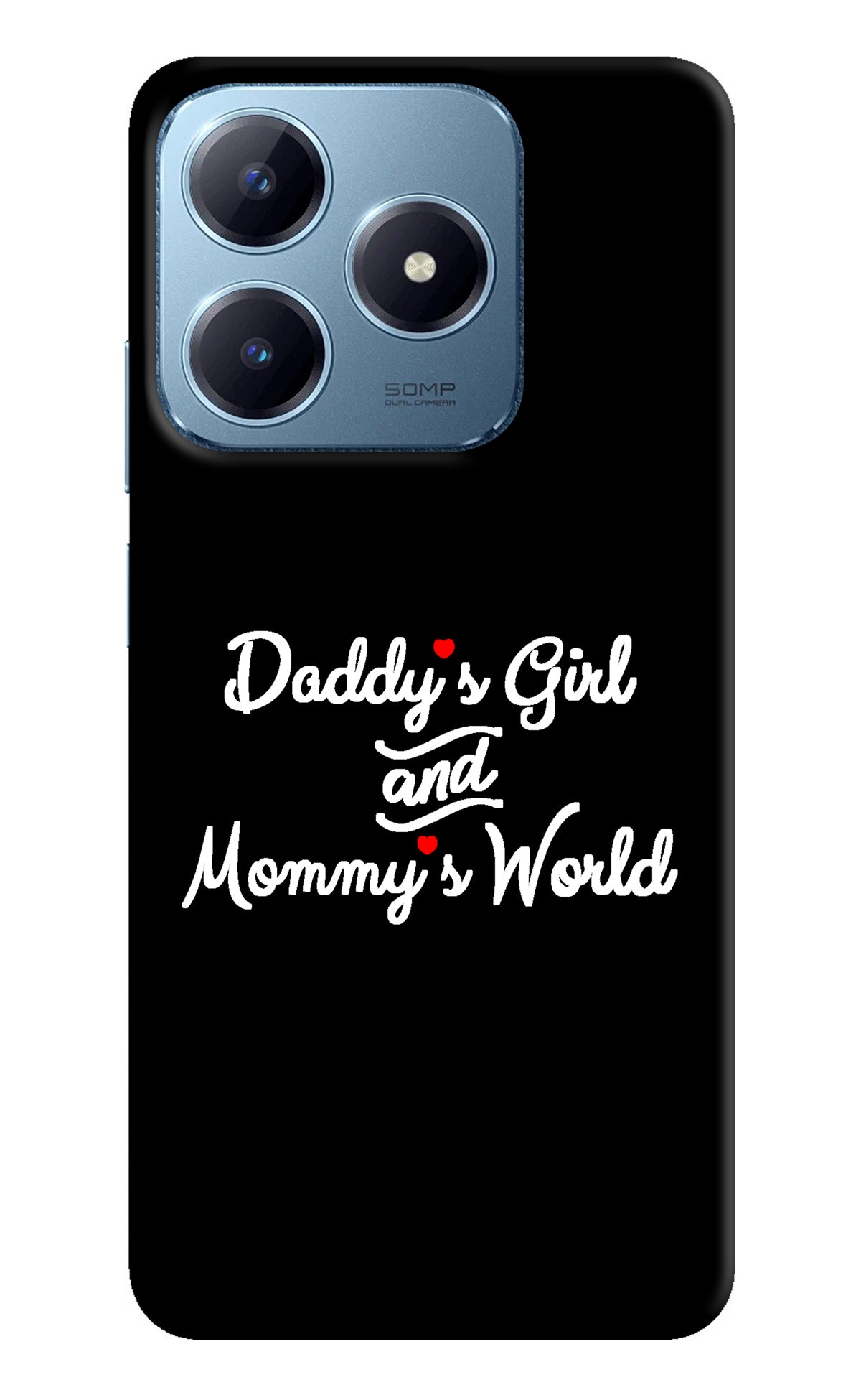 Daddy's Girl and Mommy's World Realme Narzo N63 Back Cover