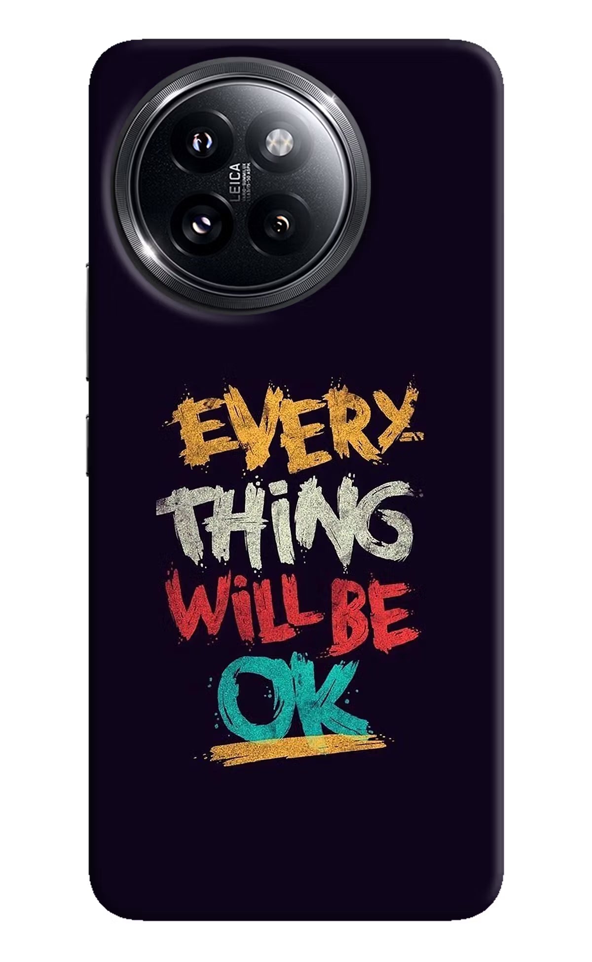 Everything Will Be Ok Xiaomi 14 Civi Hard Case Back Cover by Casekaro