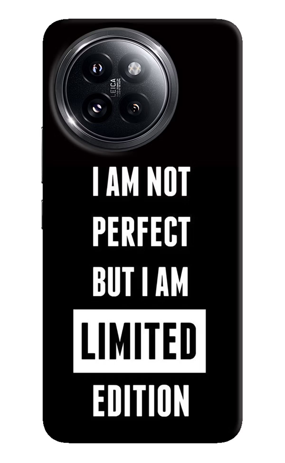 I Am Not Perfect But I Am Limited Edition Xiaomi 14 Civi Hard Case Back Cover by Casekaro