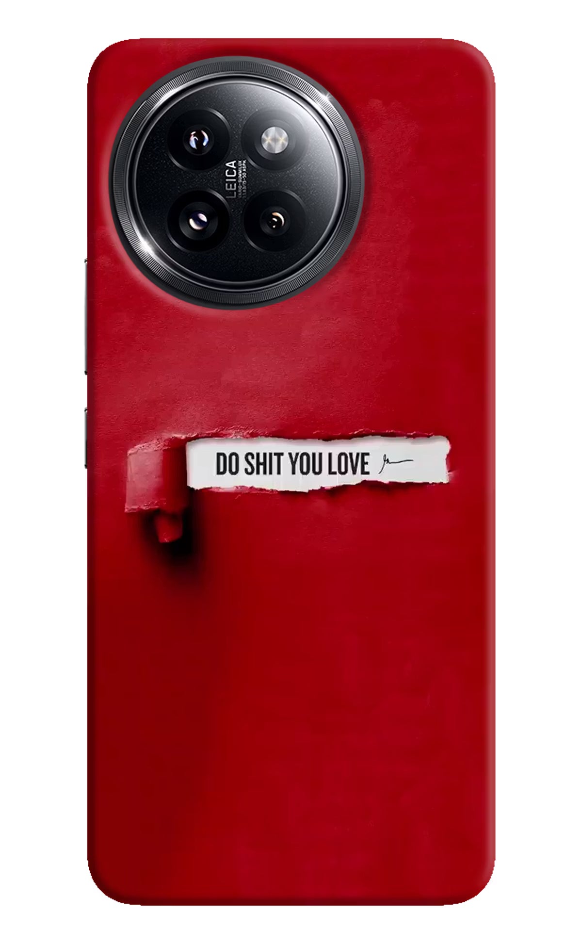 Do Shit You Love Xiaomi 14 Civi Hard Case Back Cover by Casekaro
