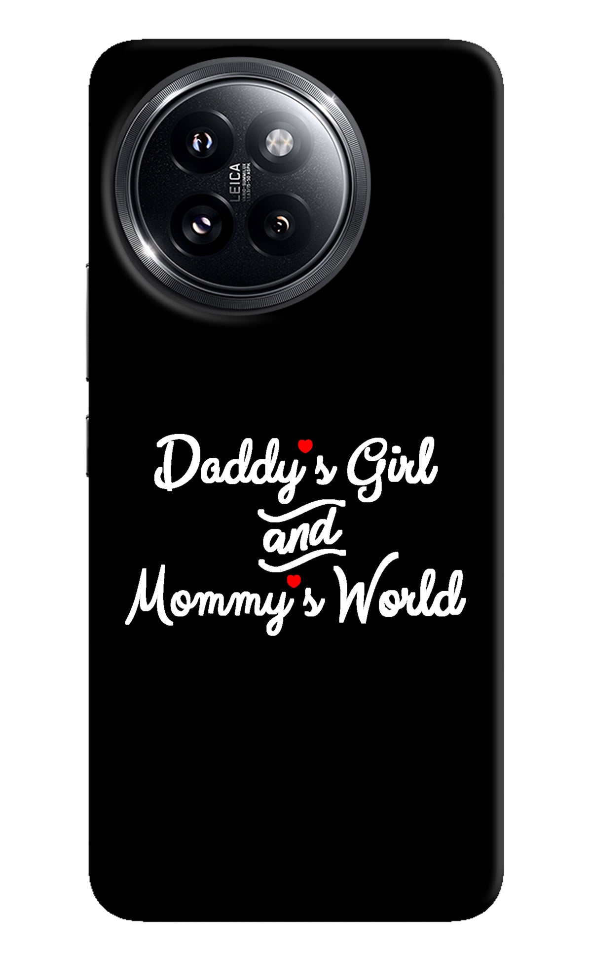 Daddy's Girl and Mommy's World Xiaomi 14 Civi Back Cover