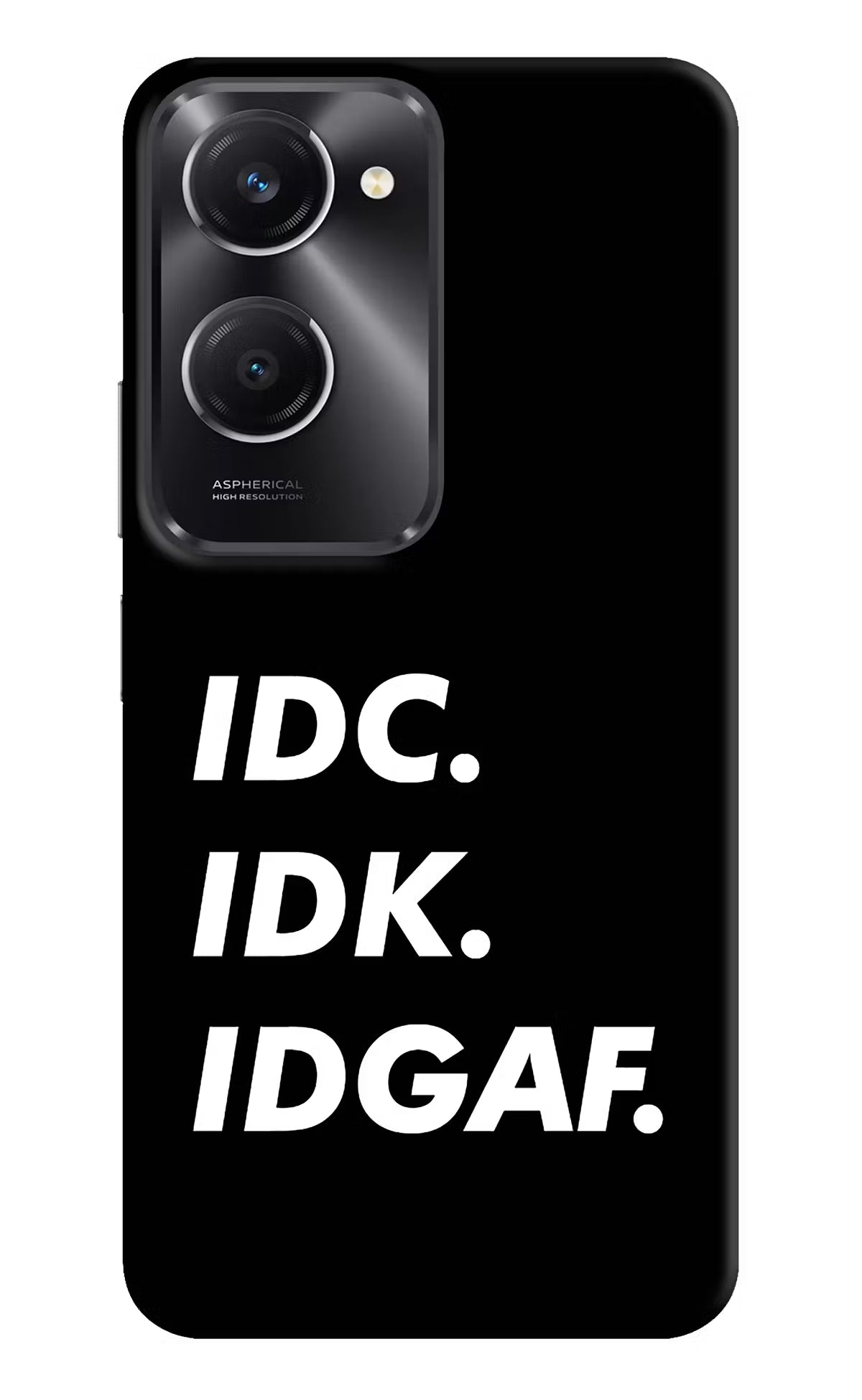 Idc Idk Idgaf Vivo T3 Lite 5G Hard Case Back Cover by Casekaro