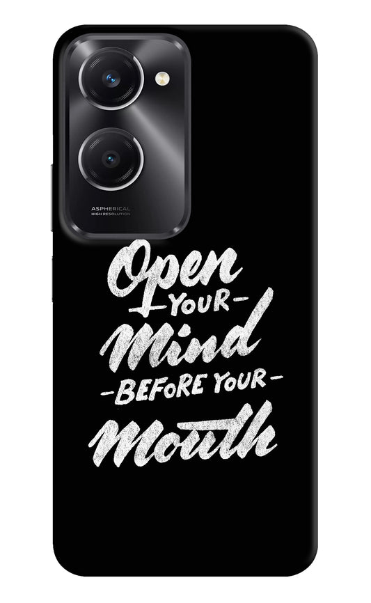 Open Your Mind Before Your Mouth Vivo T3 Lite 5G Back Cover