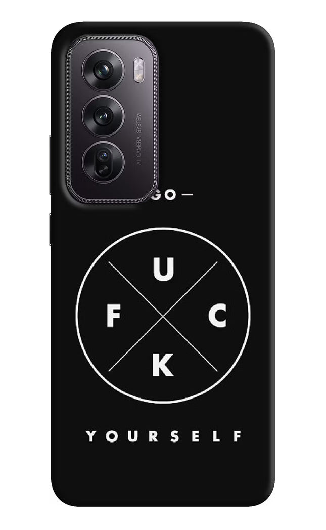 Go Fuck Yourself Oppo Reno12 Pro 5G Hard Case Back Cover by Casekaro