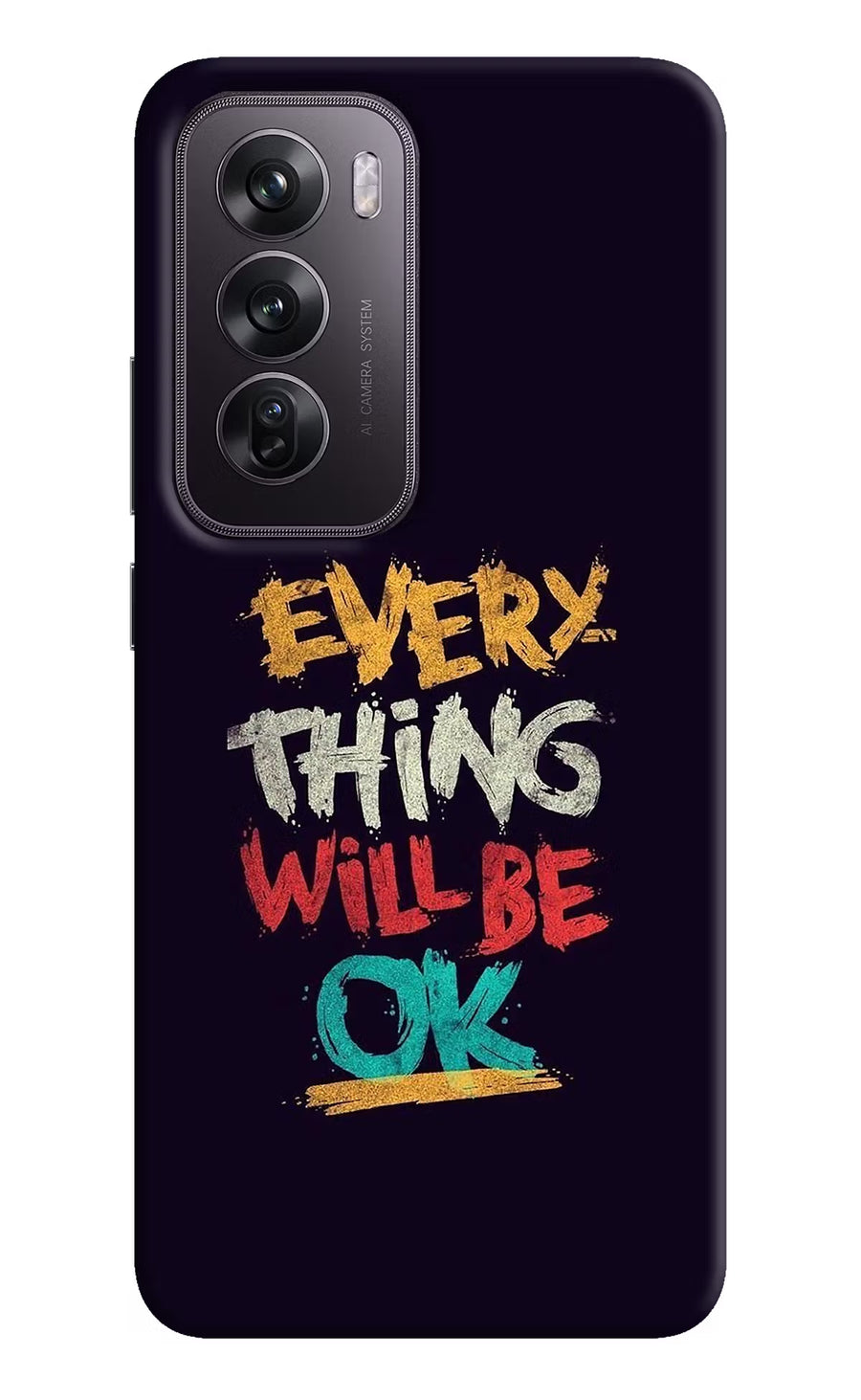 Everything Will Be Ok Oppo Reno12 Pro 5G Back Cover, Hard case