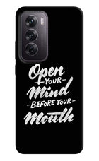 Open Your Mind Before Your Mouth Oppo Reno12 Pro 5G Hard Case Back Cover by Casekaro