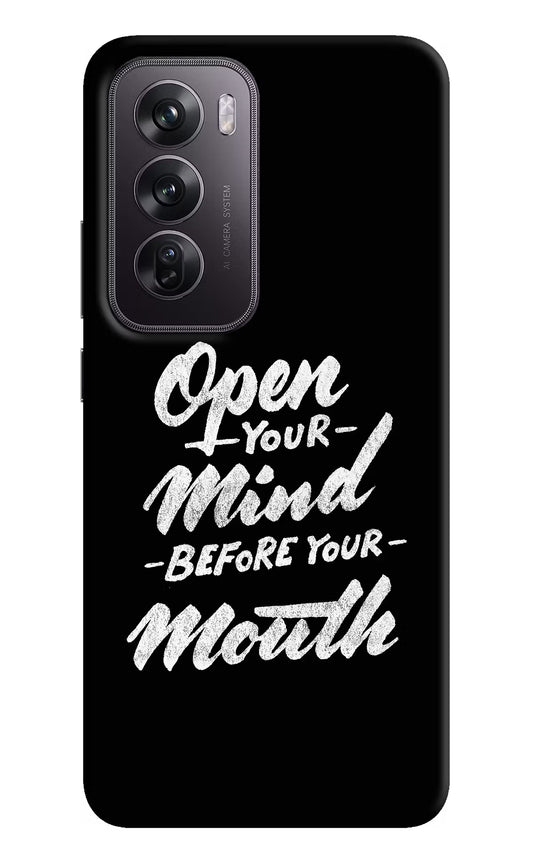 Open Your Mind Before Your Mouth Oppo Reno12 Pro 5G Hard Case Back Cover by Casekaro