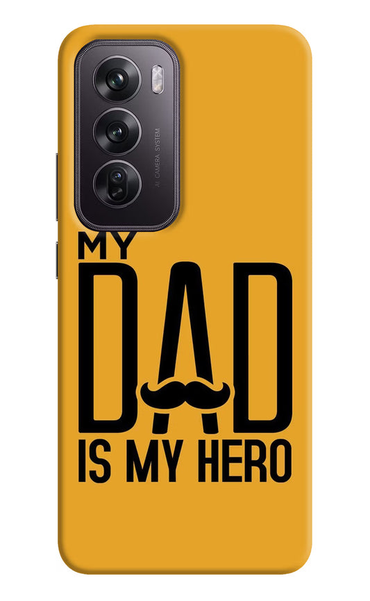 My Dad Is My Hero Oppo Reno12 Pro 5G Hard Case Back Cover by Casekaro