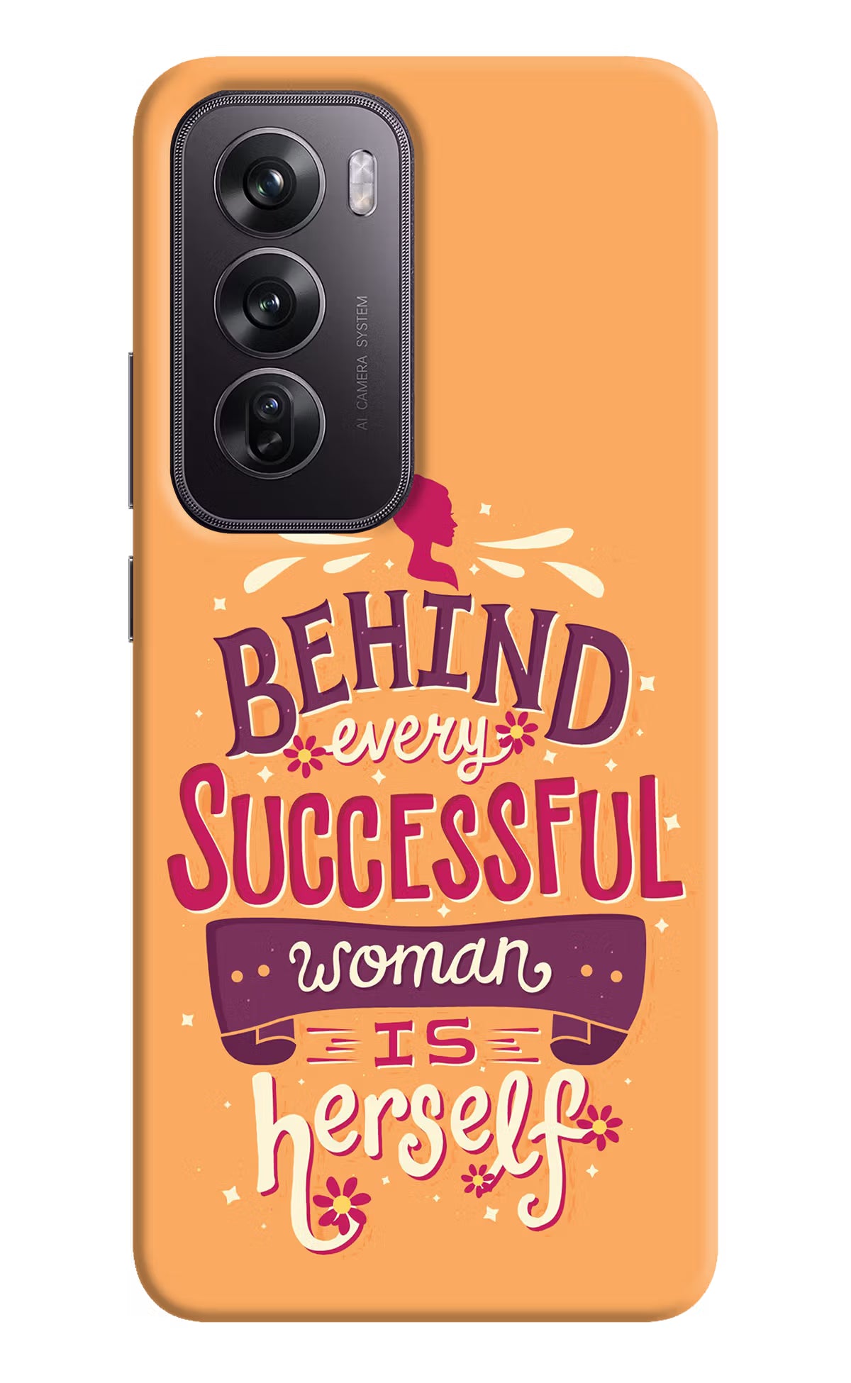 Behind Every Successful Woman There Is Herself Oppo Reno12 Pro 5G Hard Case Back Cover by Casekaro