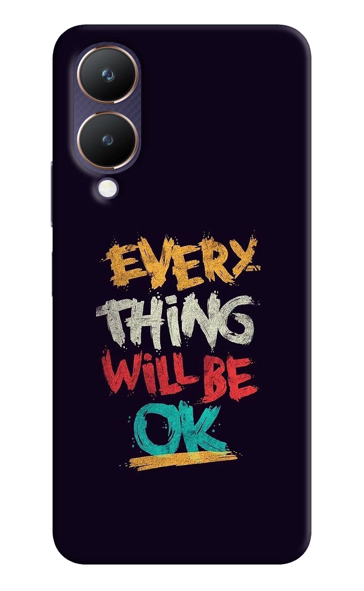 Everything Will Be Ok Vivo Y28 5G Hard Case Back Cover by Casekaro