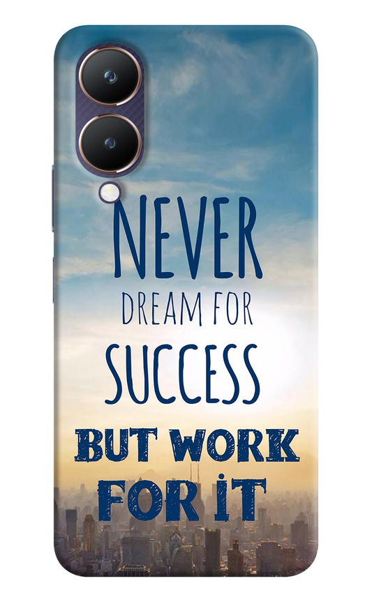 Never Dream For Success But Work For It Vivo Y28 5G Back Cover