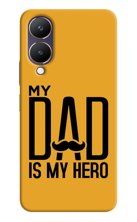 My Dad Is My Hero Vivo Y28 5G Back Cover