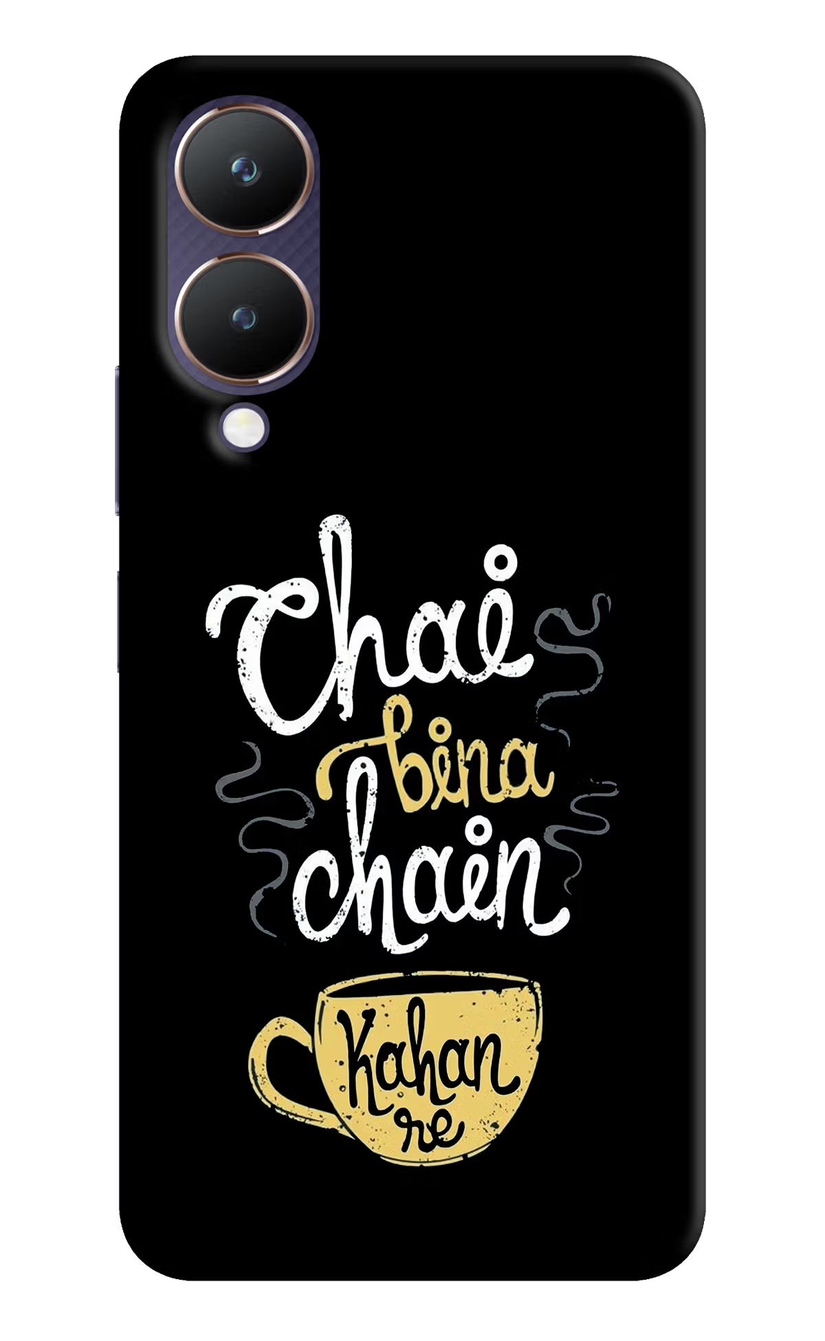 Chai Bina Chain Kaha Re Vivo Y28 5G Hard Case Back Cover by Casekaro