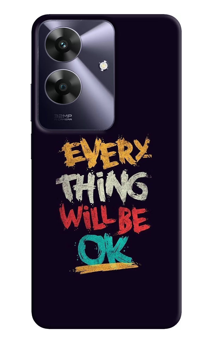 Everything Will Be Ok Realme C61 Back Cover, Hard case