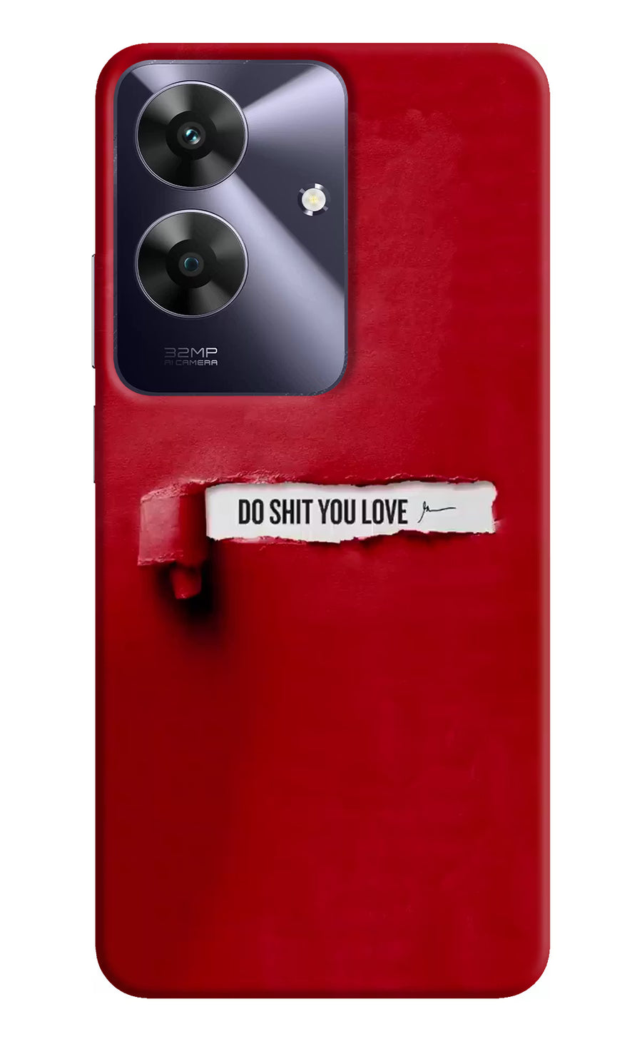 Do Shit You Love Realme C61 Back Cover, Hard case