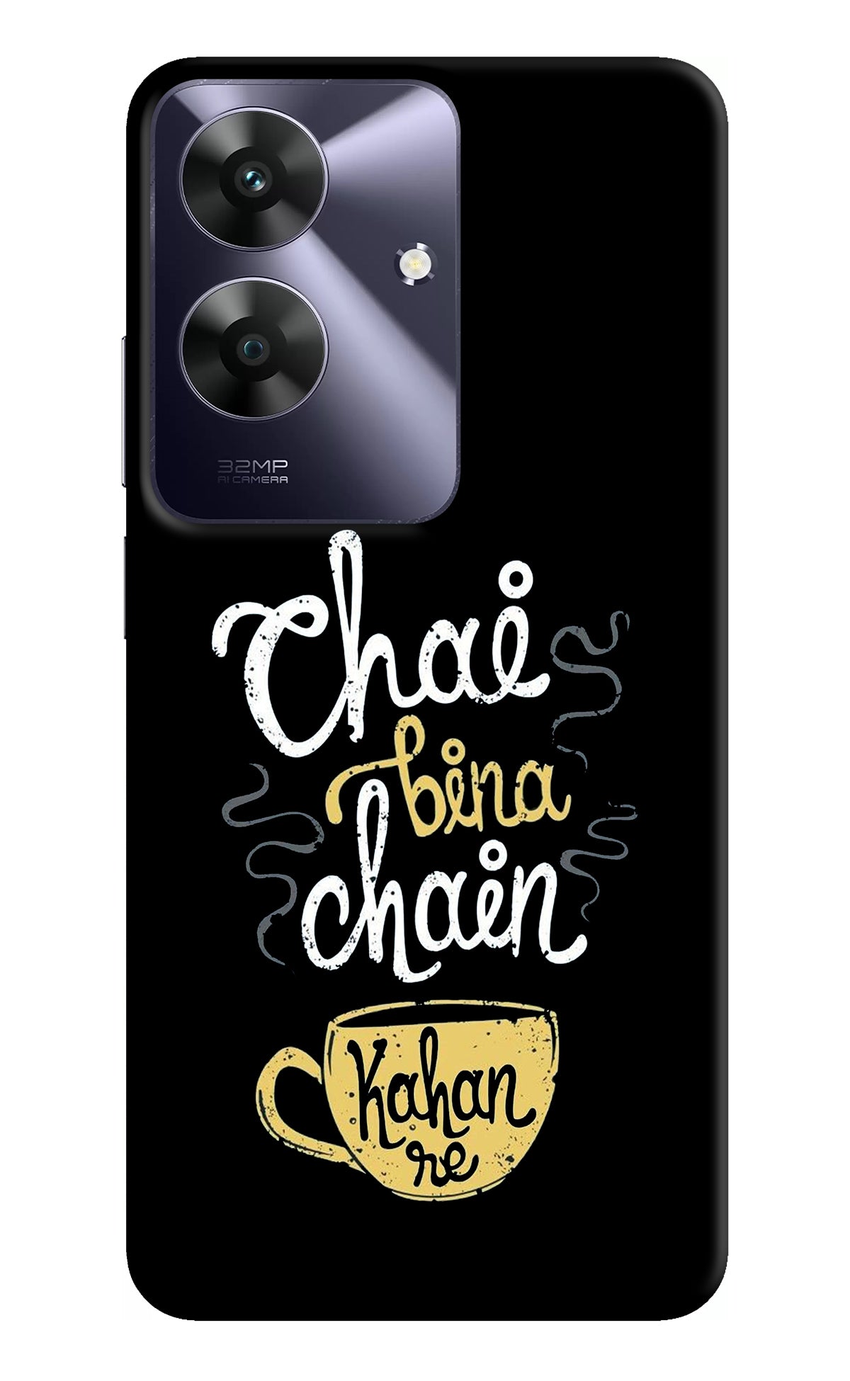 Chai Bina Chain Kaha Re Realme C61 Back Cover