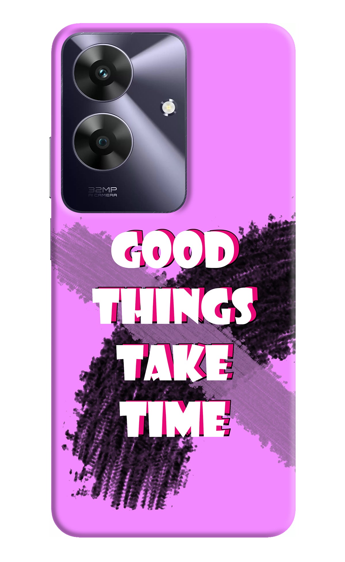 Good Things Take Time Realme C61 Back Cover