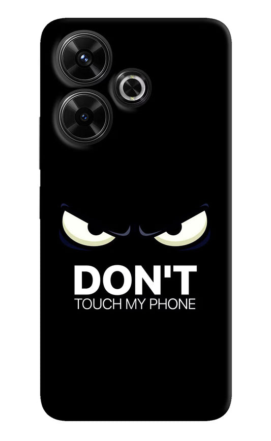 Don'T Touch My Phone Redmi 13 5G Hard Case Back Cover by Casekaro