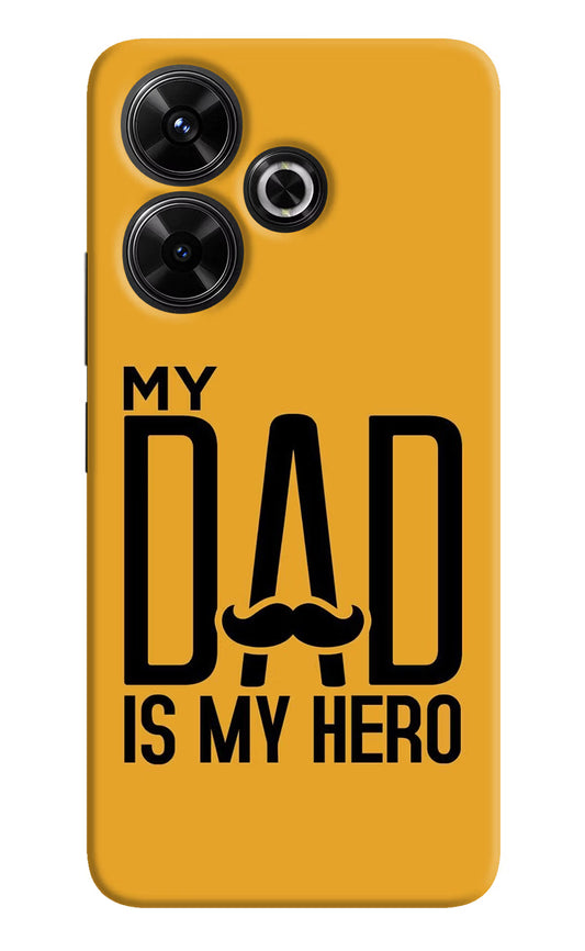 My Dad Is My Hero Redmi 13 5G Hard Case Back Cover by Casekaro