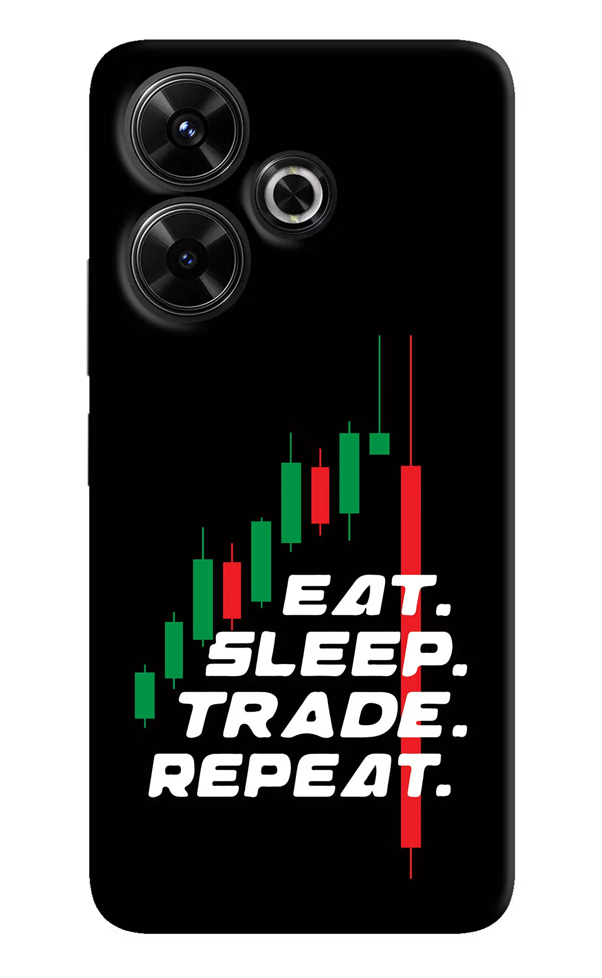 Eat Sleep Trade Repeat Redmi 13 5G Hard Case Back Cover by Casekaro
