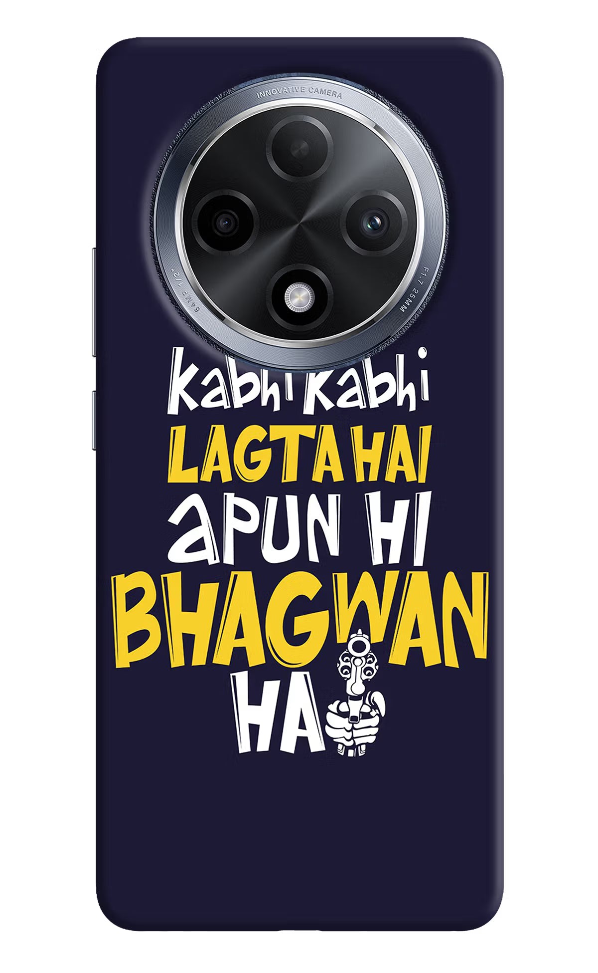 Kabhi Kabhi Lagta Hai Apun Hi Bhagwan Hai Oppo F27 Pro Hard Case Back Cover by Casekaro