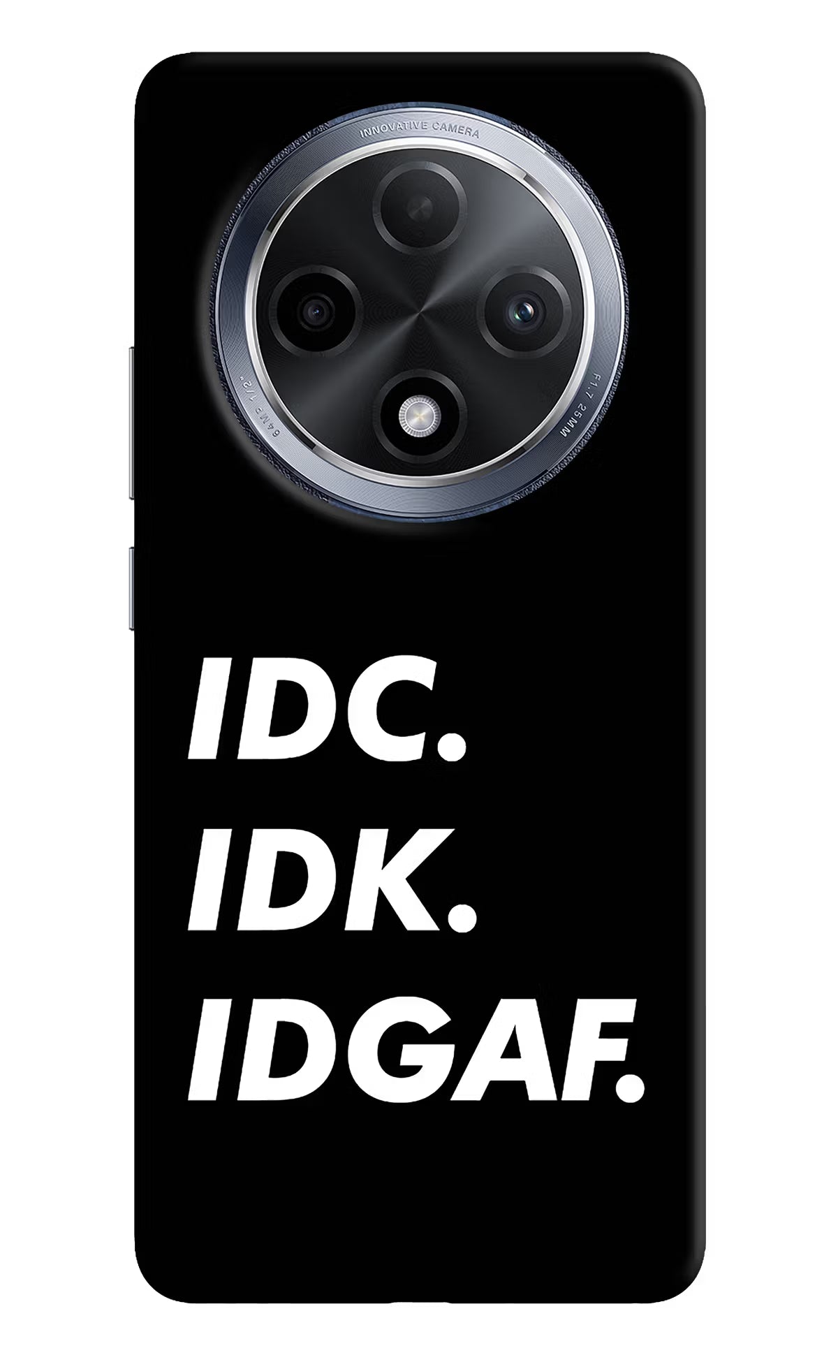 Idc Idk Idgaf Oppo F27 Pro Hard Case Back Cover by Casekaro