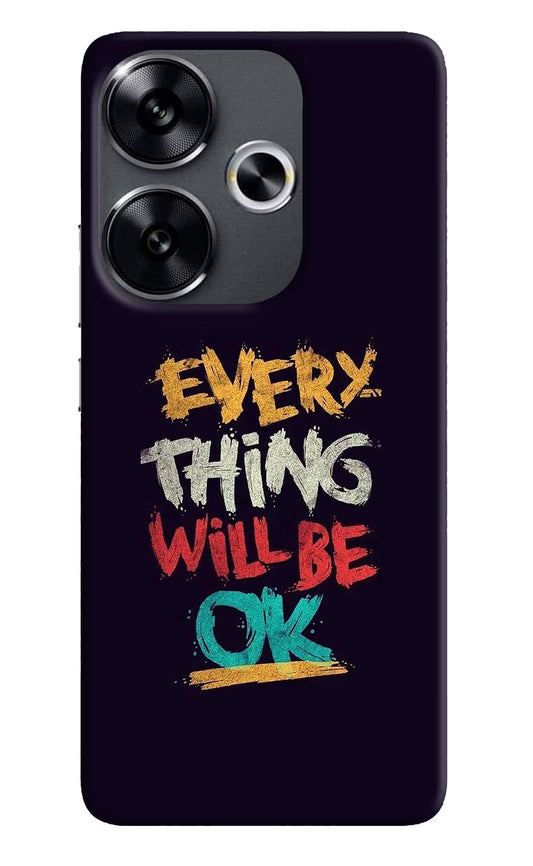 Everything Will Be Ok Poco F6 5G Back Cover