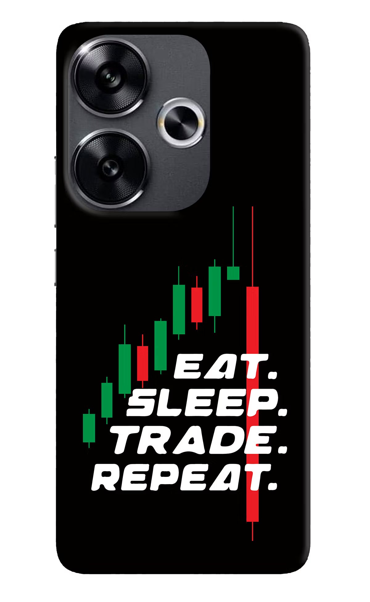 Eat Sleep Trade Repeat Poco F6 5G Back Cover