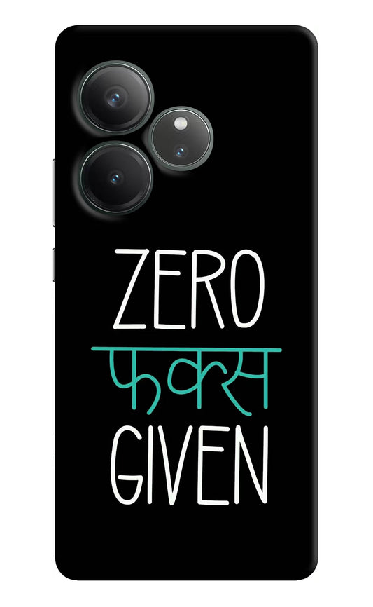 Zero Fucks Given Realme GT 6 Hard Case Back Cover by Casekaro