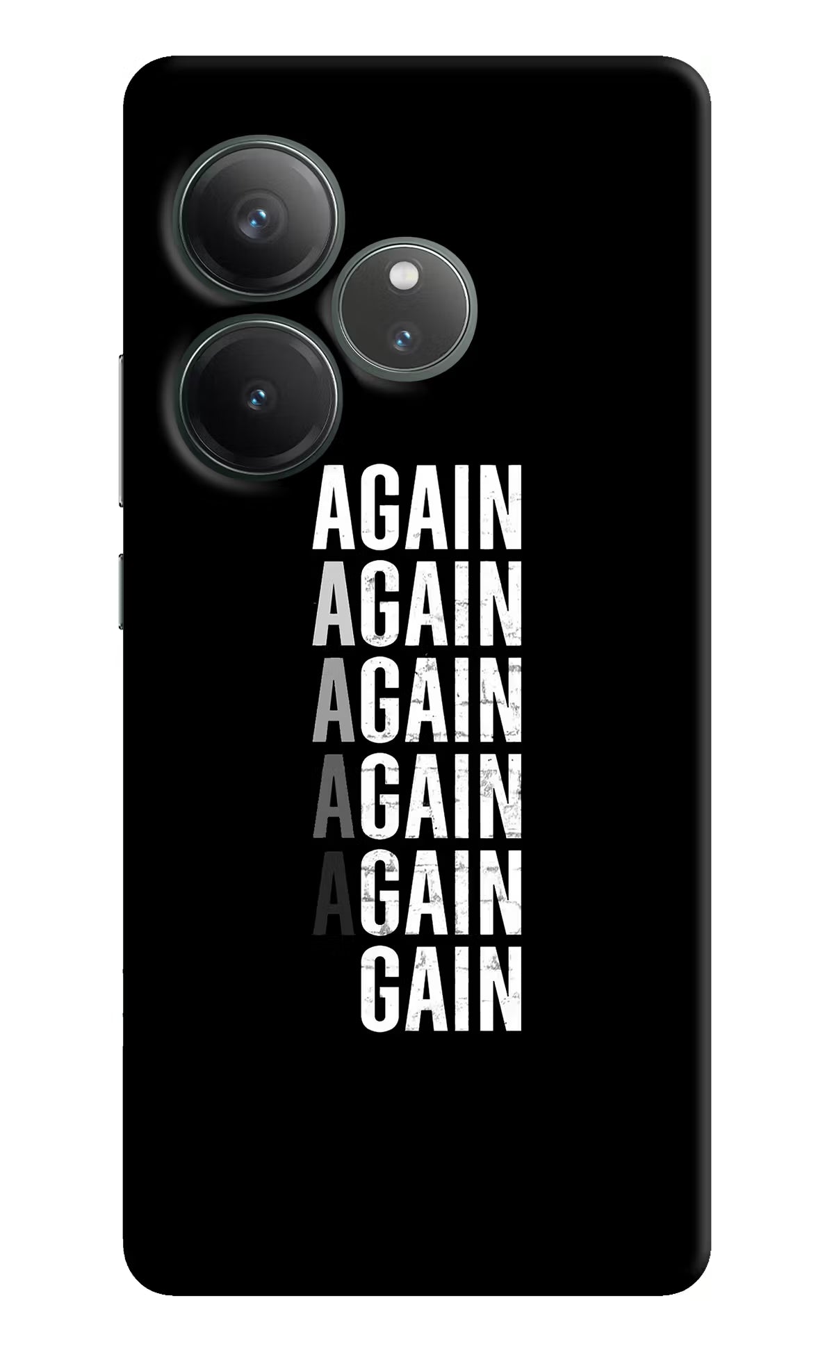 Again Again Gain Realme GT 6 Hard Case Back Cover by Casekaro