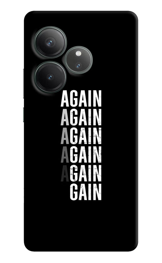 Again Again Gain Realme GT 6 Hard Case Back Cover by Casekaro