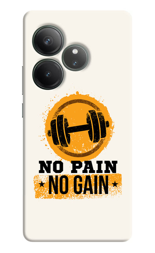 No Pain No Gain Realme GT 6 Hard Case Back Cover by Casekaro