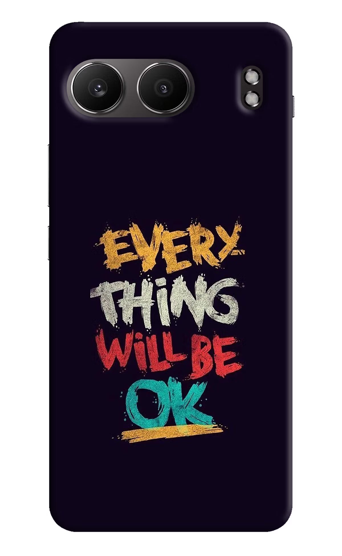 Everything Will Be Ok OnePlus Nord 4 Hard Case Back Cover by Casekaro