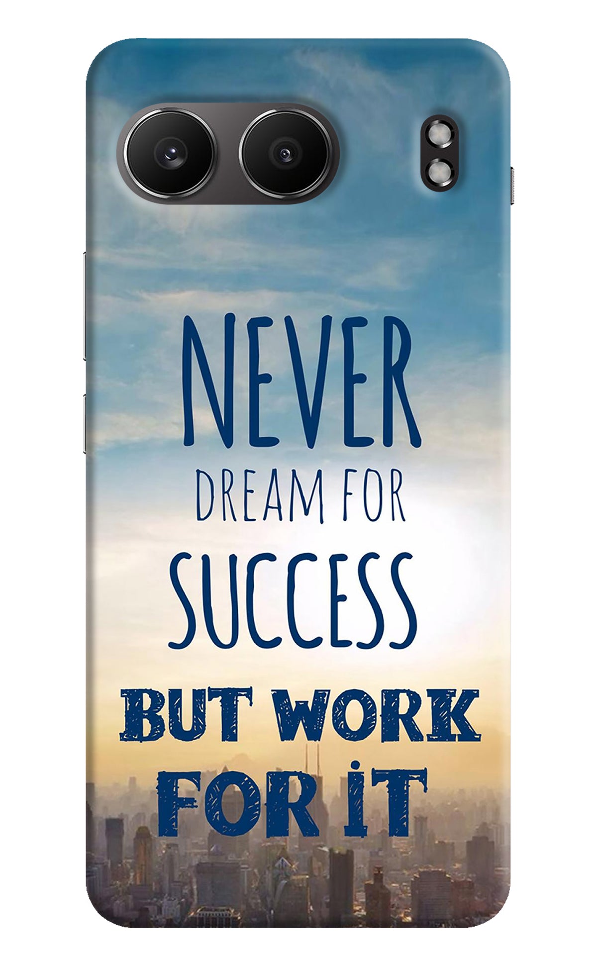 Never Dream For Success But Work For It OnePlus Nord 4 Back Cover