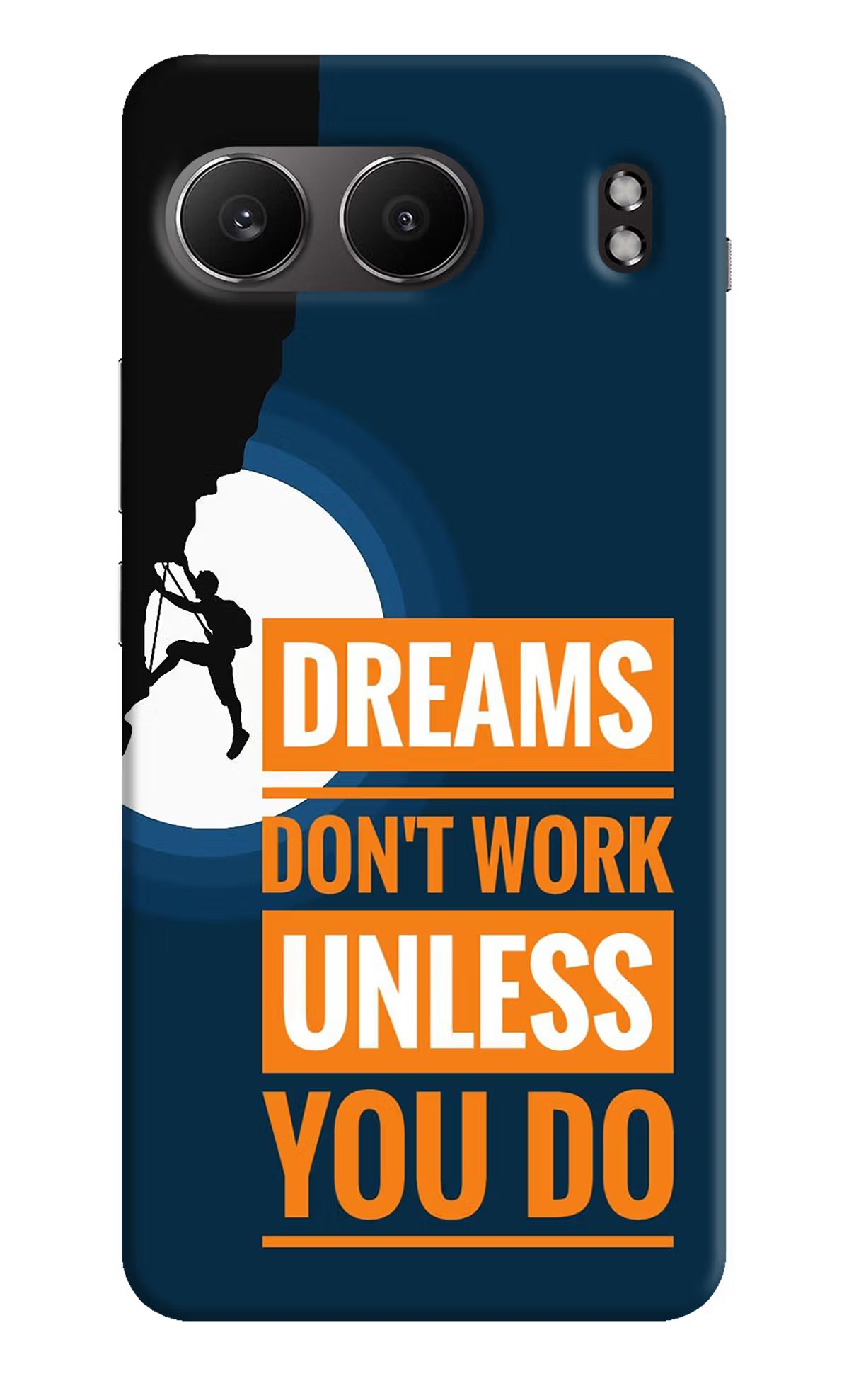 Dreams Don’T Work Unless You Do OnePlus Nord 4 Hard Case Back Cover by Casekaro