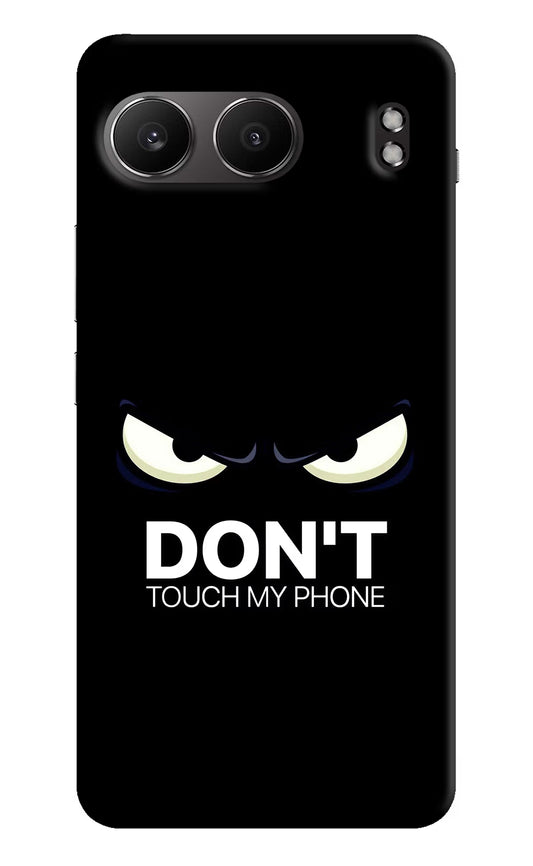 Don'T Touch My Phone OnePlus Nord 4 Hard Case Back Cover by Casekaro