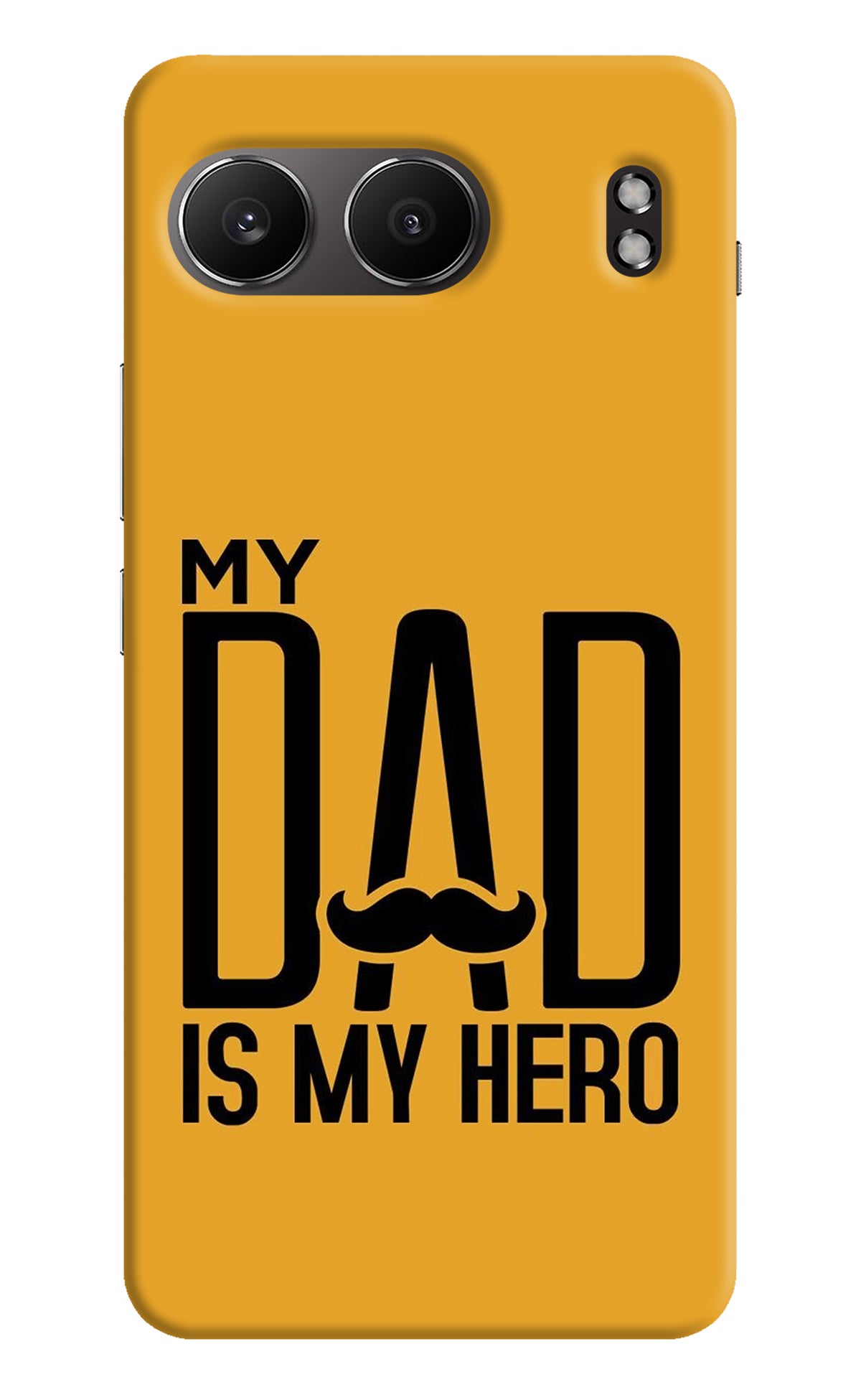 My Dad Is My Hero OnePlus Nord 4 Back Cover