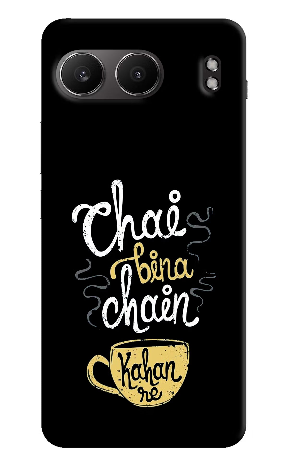 Chai Bina Chain Kaha Re OnePlus Nord 4 Hard Case Back Cover by Casekaro
